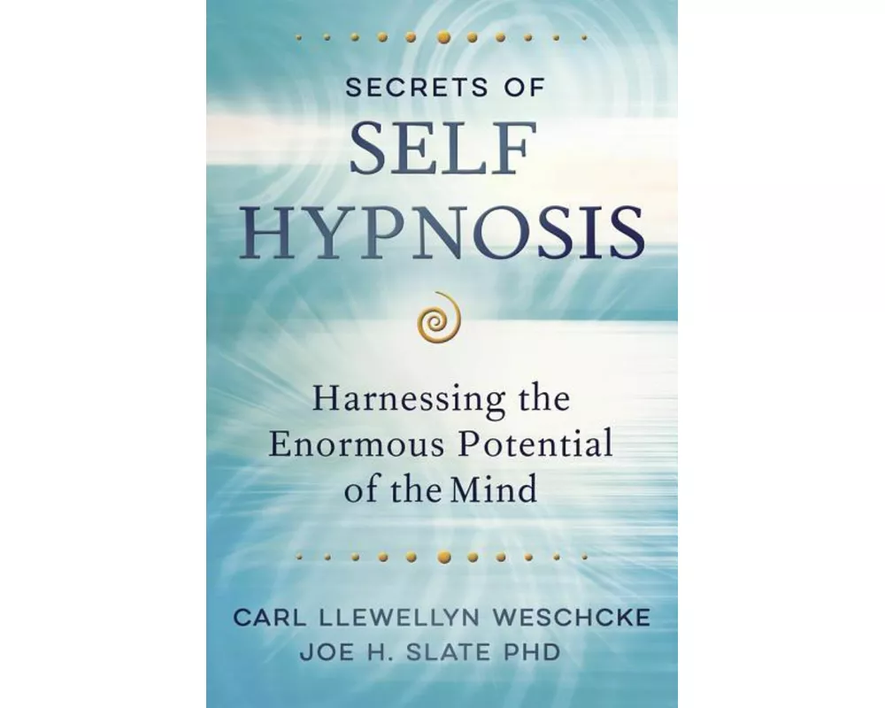 Secrets of Self Hypnosis