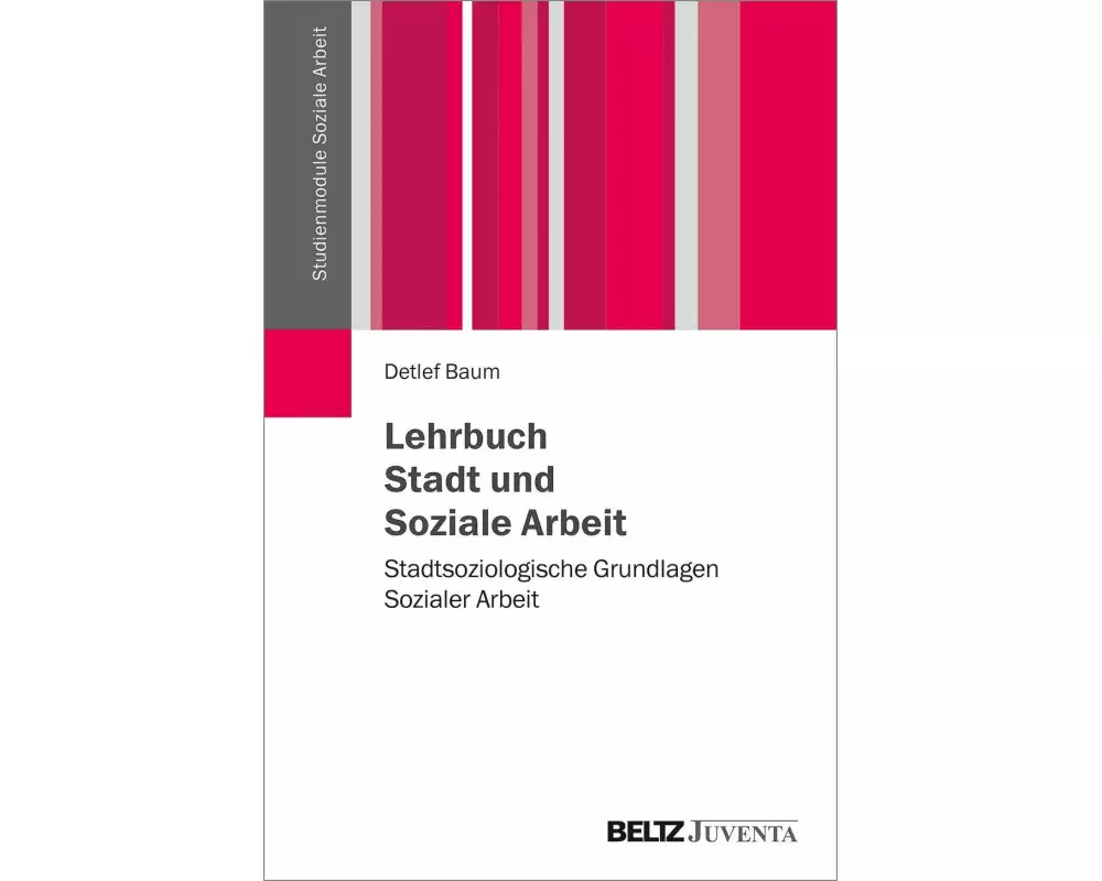 Lehrbuch Stadt und Soziale Arbeit