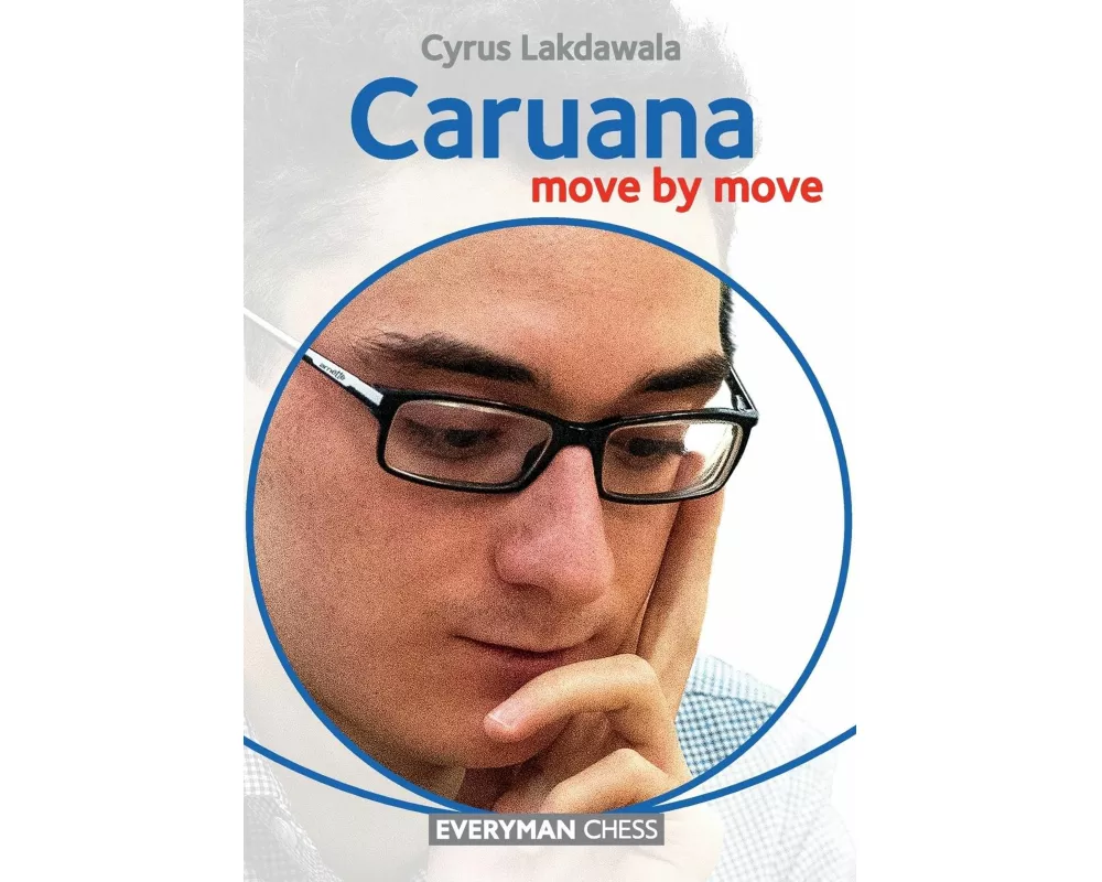 Caruana: Move by Move