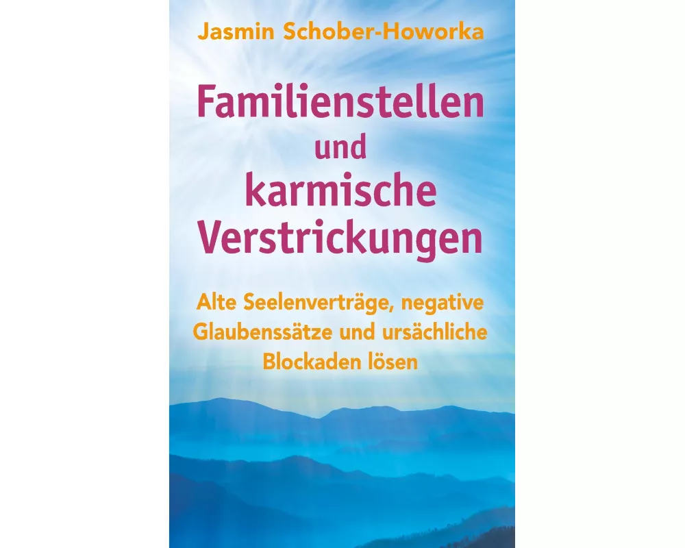 Familienstellen und karmische Verstrickungen