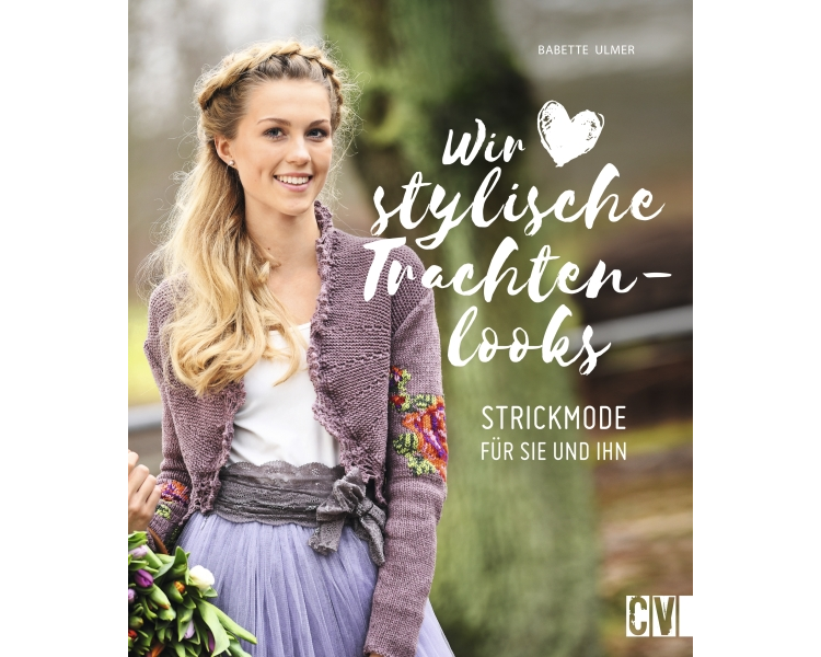 Wir lieben stylische Trachtenlooks