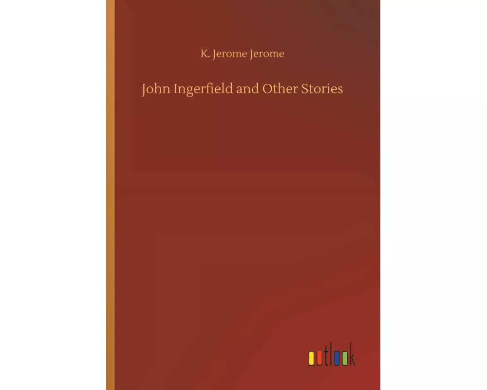 John Ingerfield and Other Stories