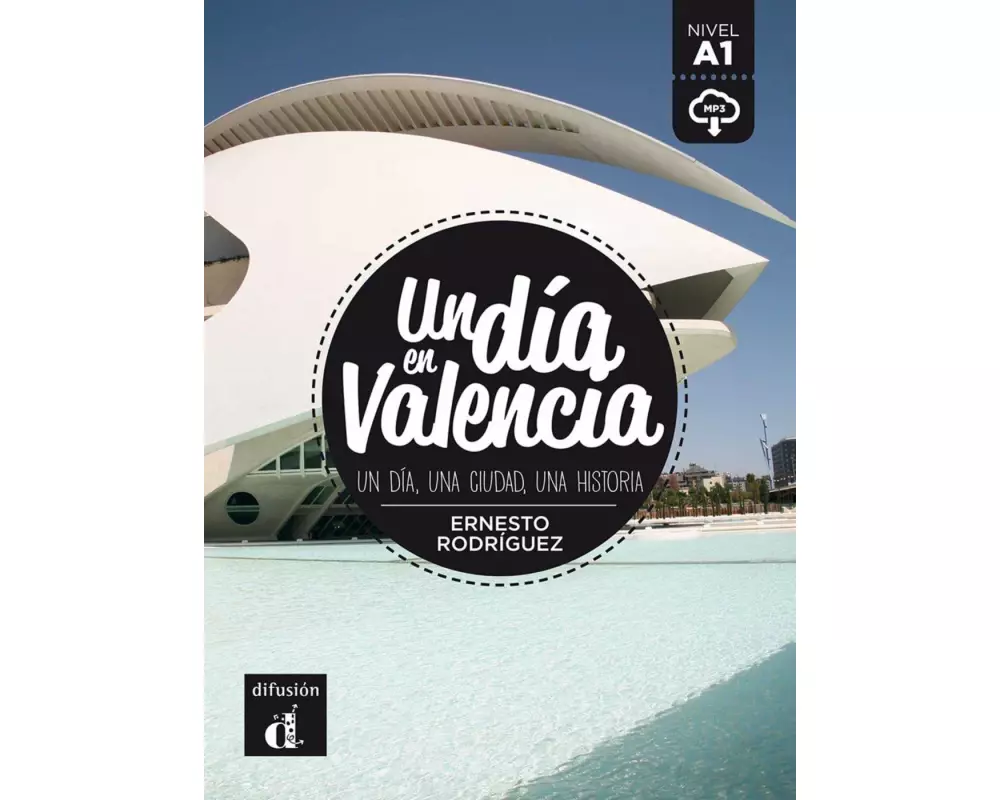 Un día en Valencia. Lektüre + Audio-Online