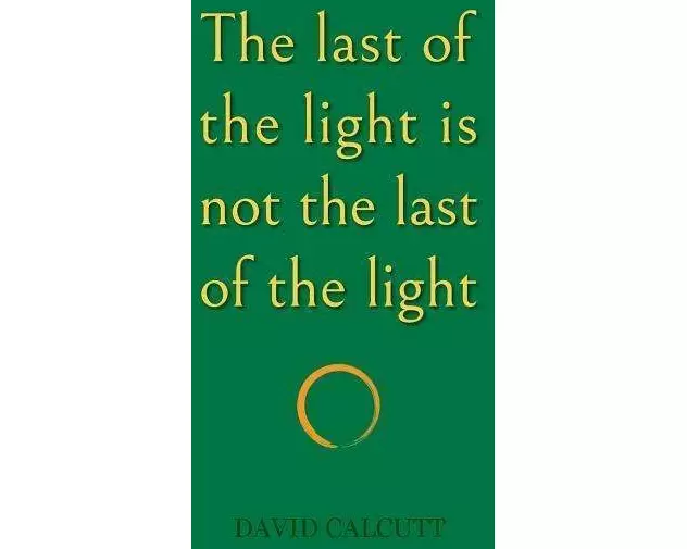 The last of the light is not the last of the light