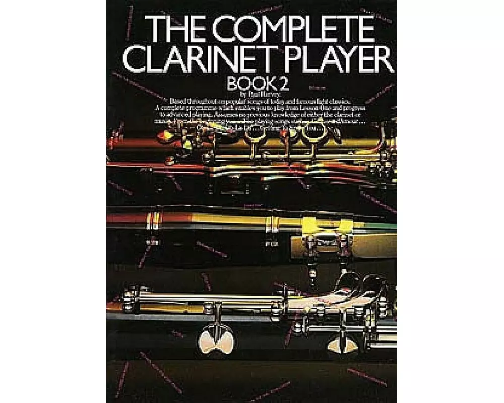 The Complete Clarinet Player - Book 2