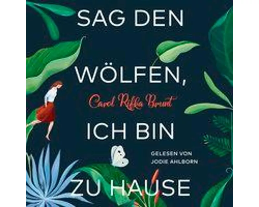 Sag den Wölfen, ich bin zu Hause