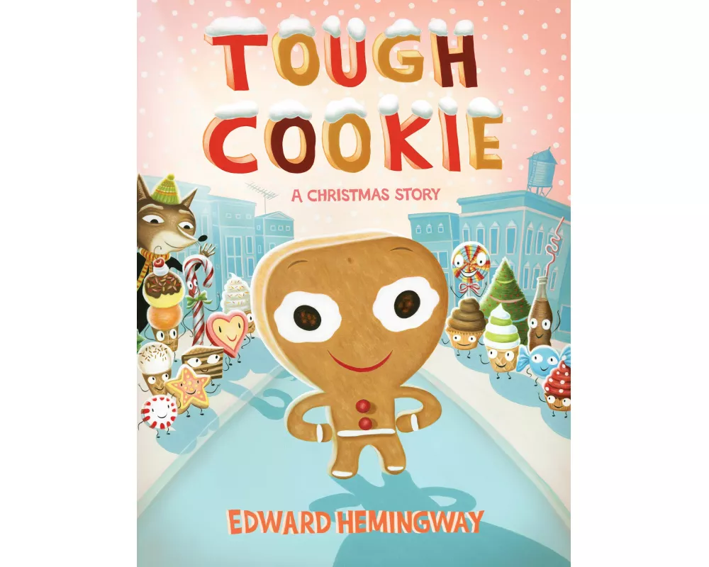 Tough Cookie: A Christmas Story