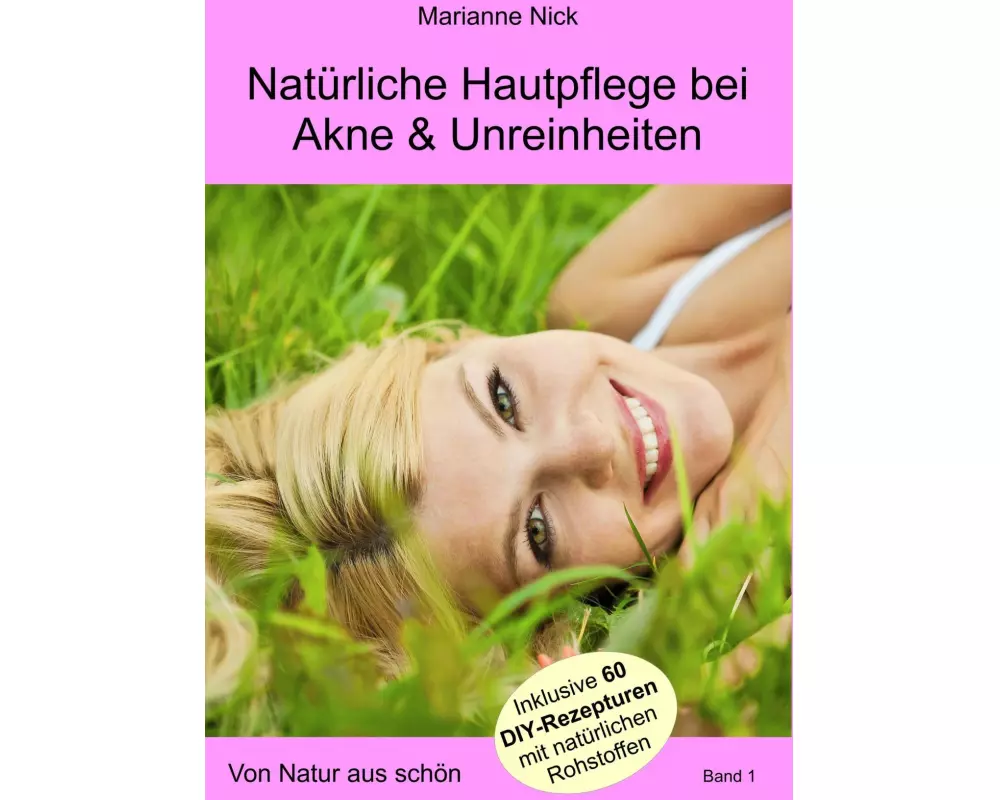 Natürliche Hautpflege bei Akne & Unreinheiten