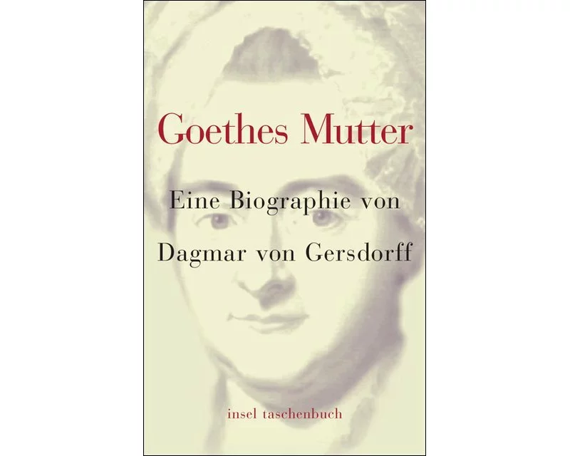 Goethes Mutter