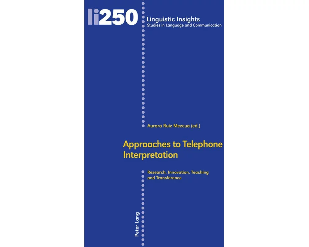 Approaches to Telephone Interpretation