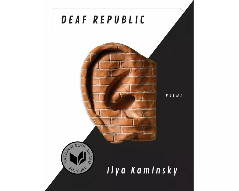Deaf Republic: Poems