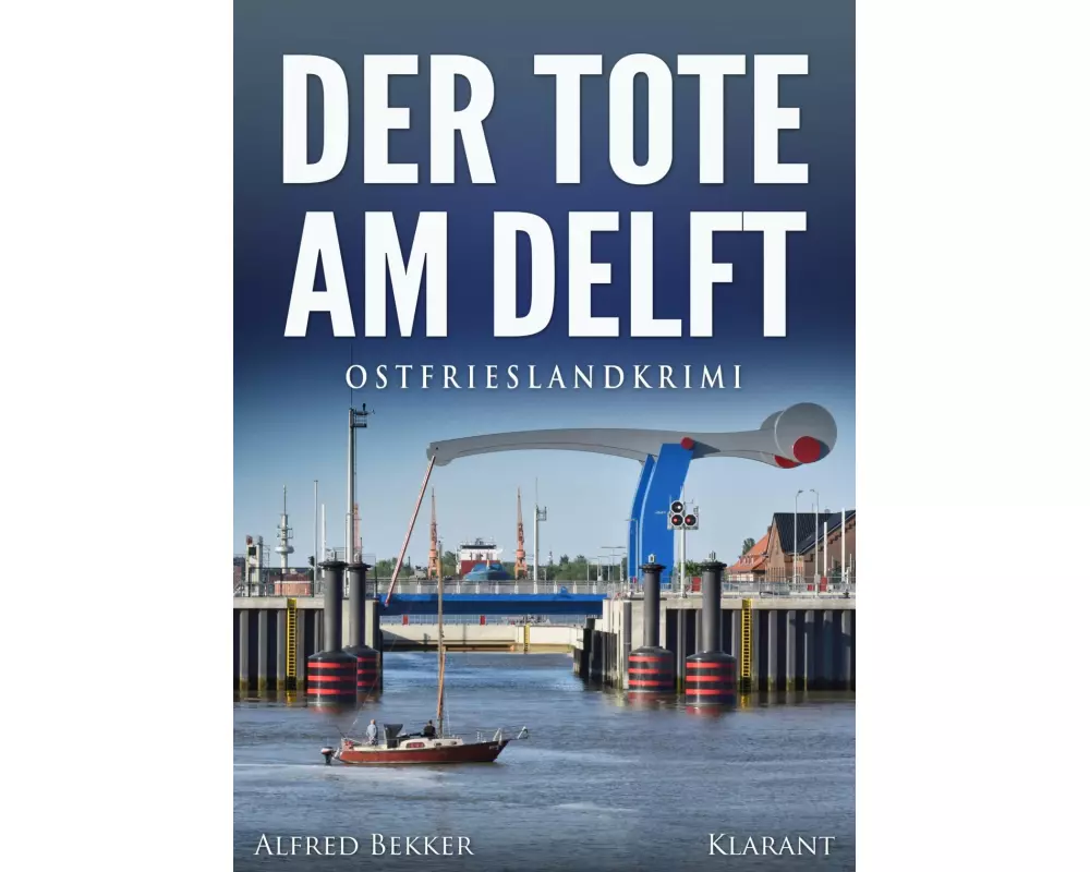 Der Tote am Delft. Ostfrieslandkrimi