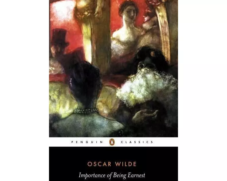 The Importance of Being Earnest and Other Plays