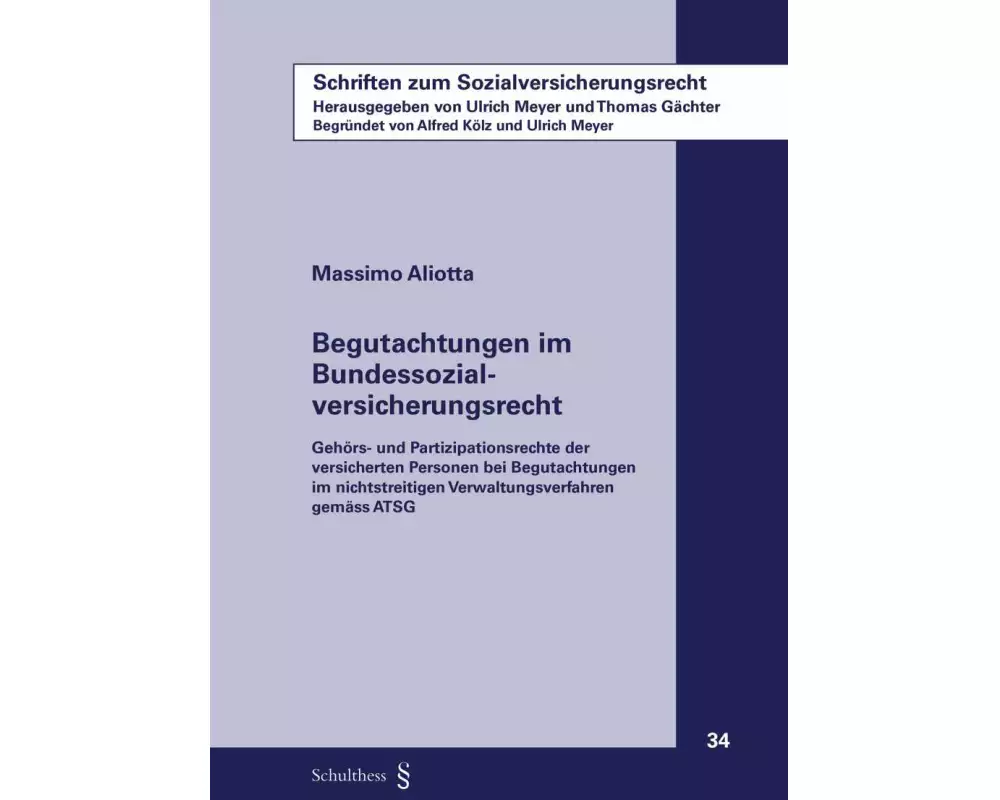 Begutachtungen im Bundessozialversicherungsrecht