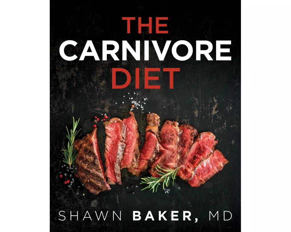 The Carnivore Diet