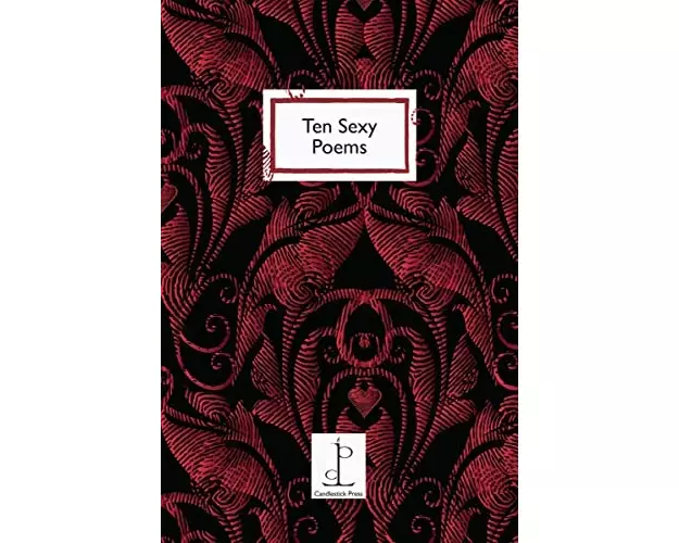 Ten Sexy Poems