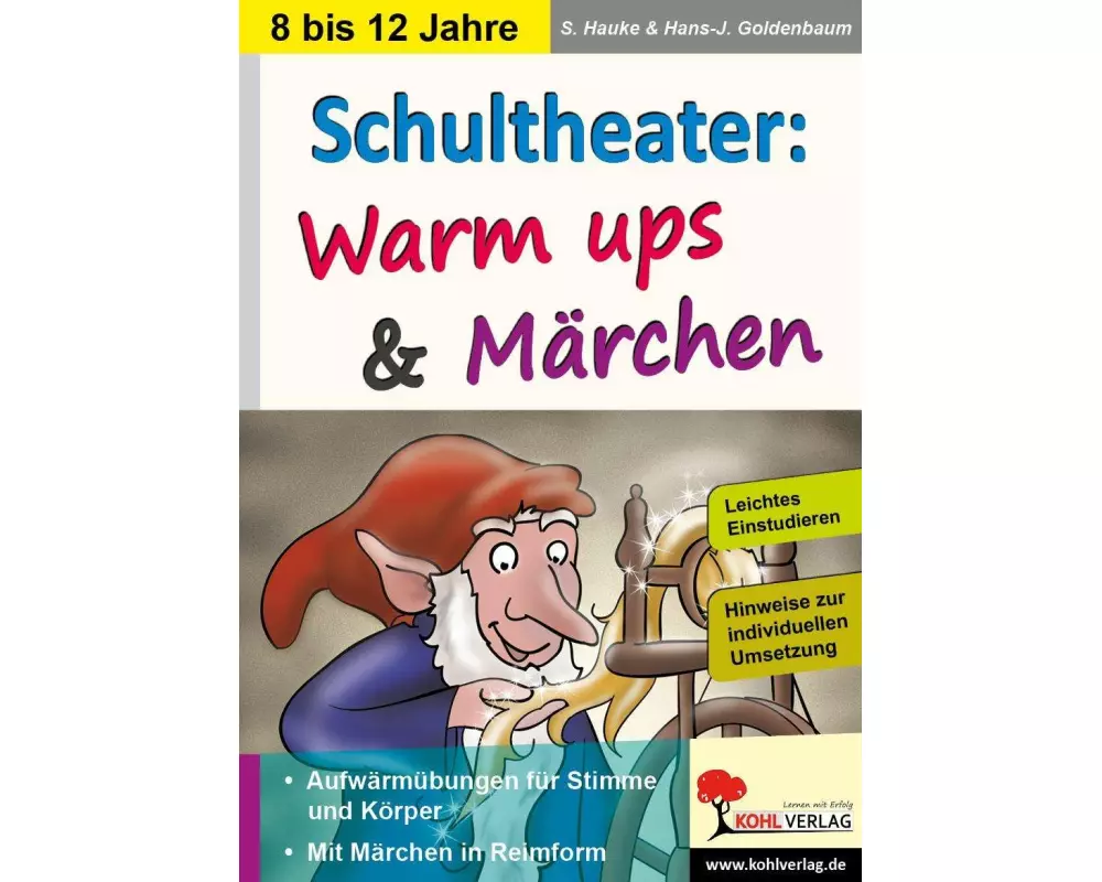 Schultheater: Warm ups und Märchen