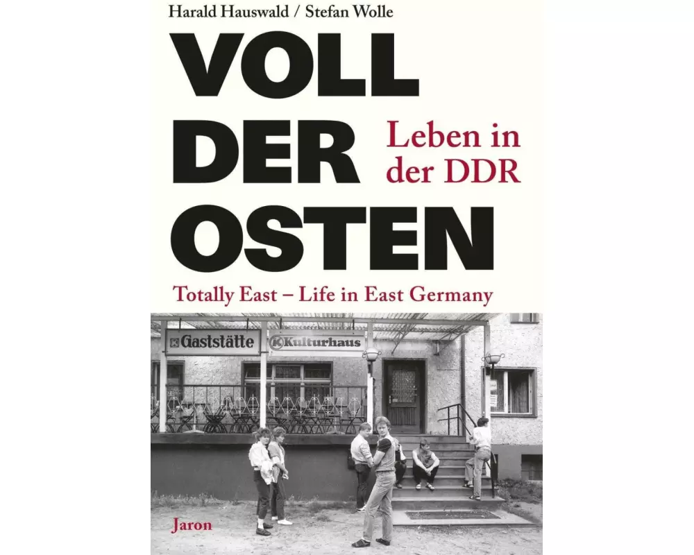 Voll der Osten / Totally East