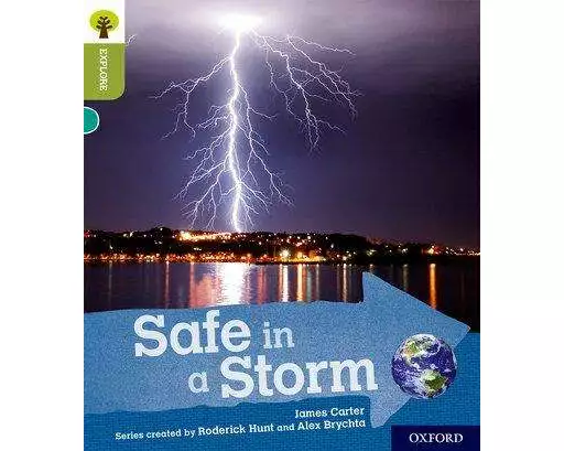 Oxford Reading Tree Explore with Biff, Chip and Kipper: Oxford Level 7: Safe in a Storm