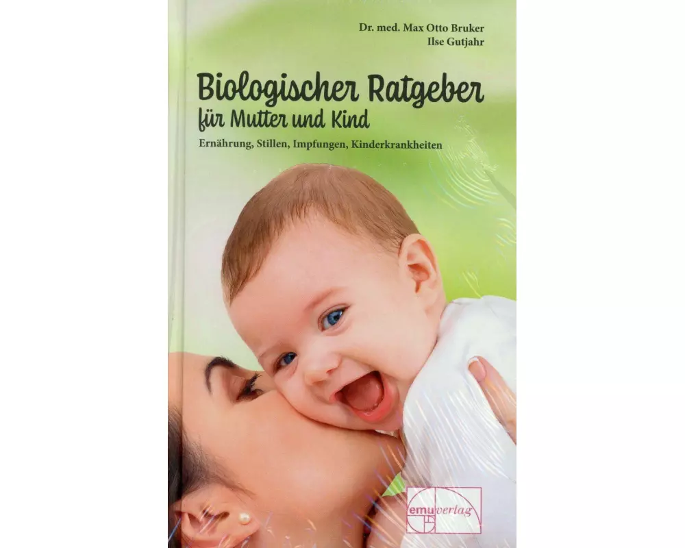 Biologischer Ratgeber für Mutter und Kind