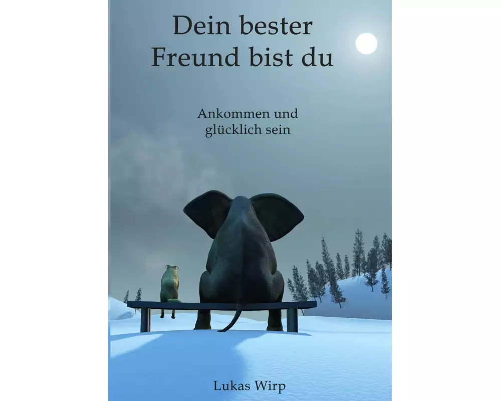 Dein bester Freund bist du