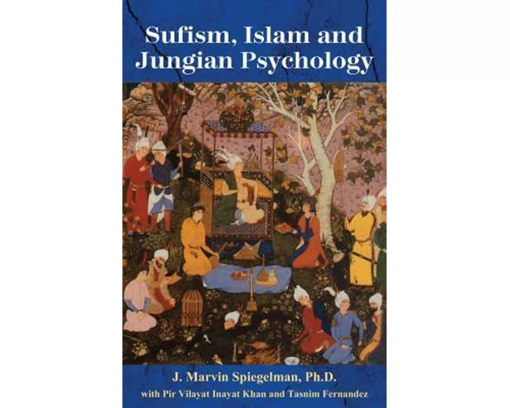 Sufism, Islam & Jungian Psychology