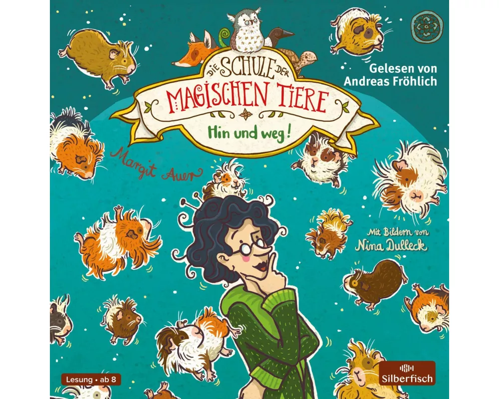 Die Schule der magischen Tiere 10: Hin und weg!