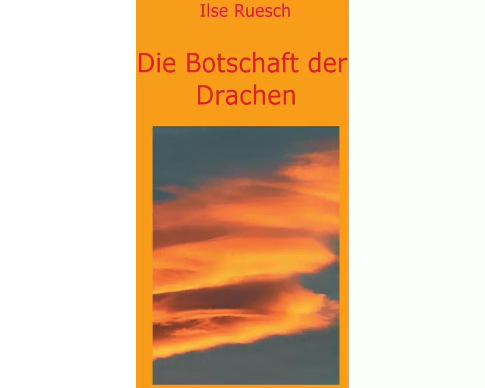 Die Botschaft der Drachen