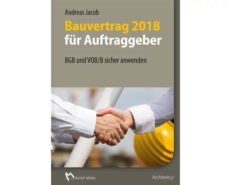 Bauvertrag 2018 für Auftraggeber