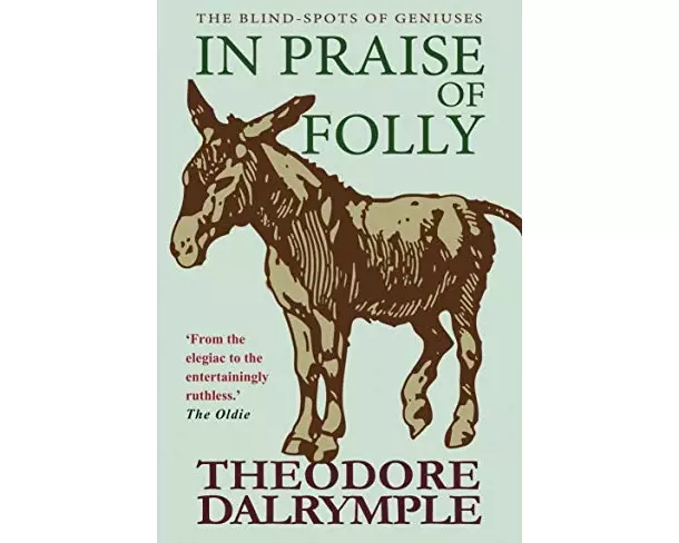 In Praise of Folly