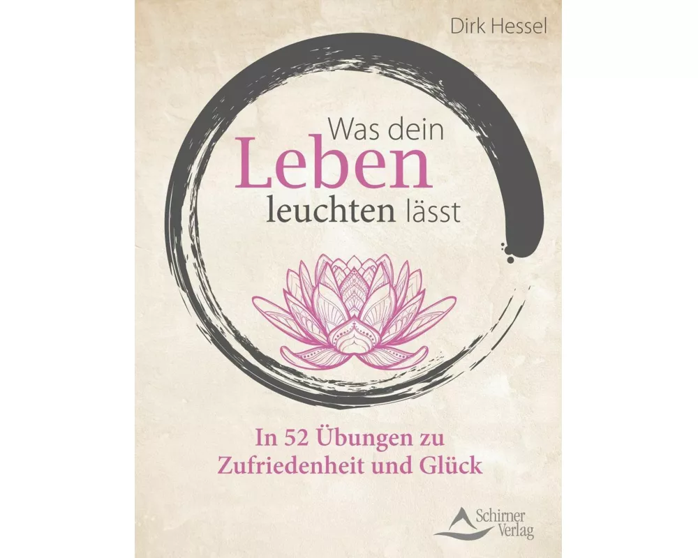 Was dein Leben leuchten lässt