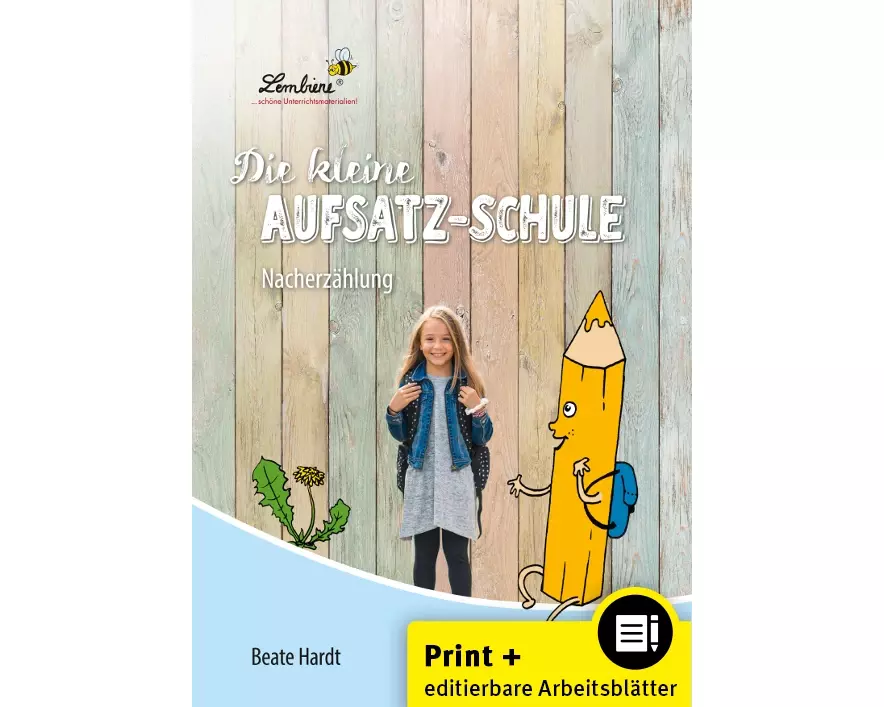 Die kleine Aufsatz-Schule: Nacherzählung