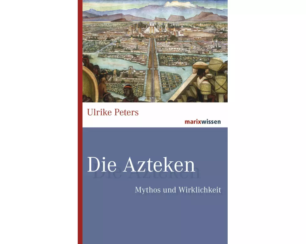 Die Azteken