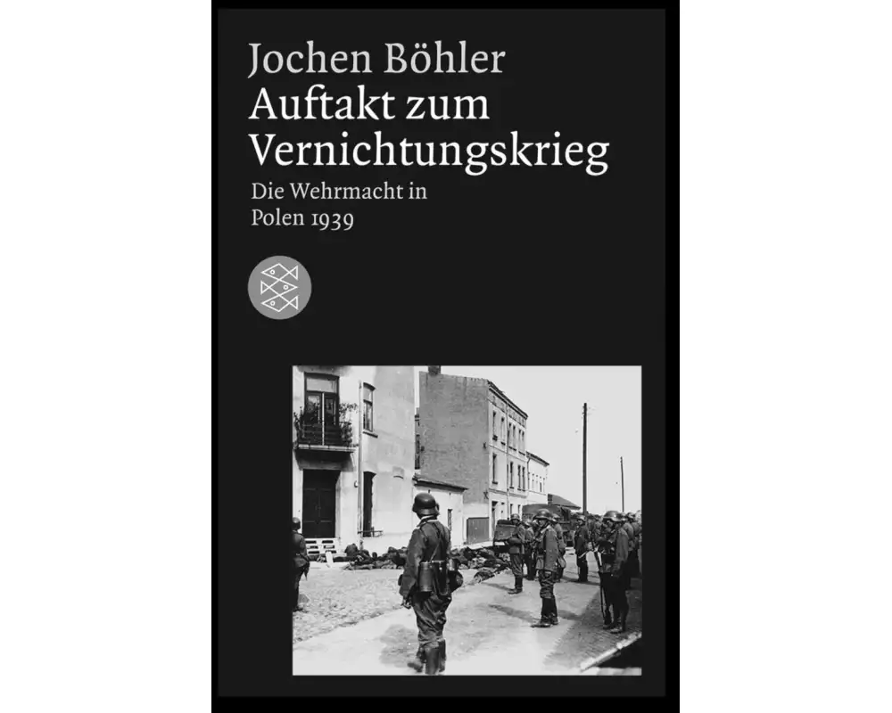 Auftakt zum Vernichtungskrieg