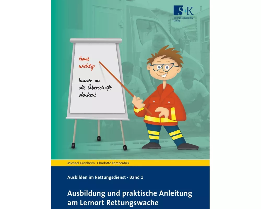 Ausbildung und praktische Anleitung am Lernort Rettungswache