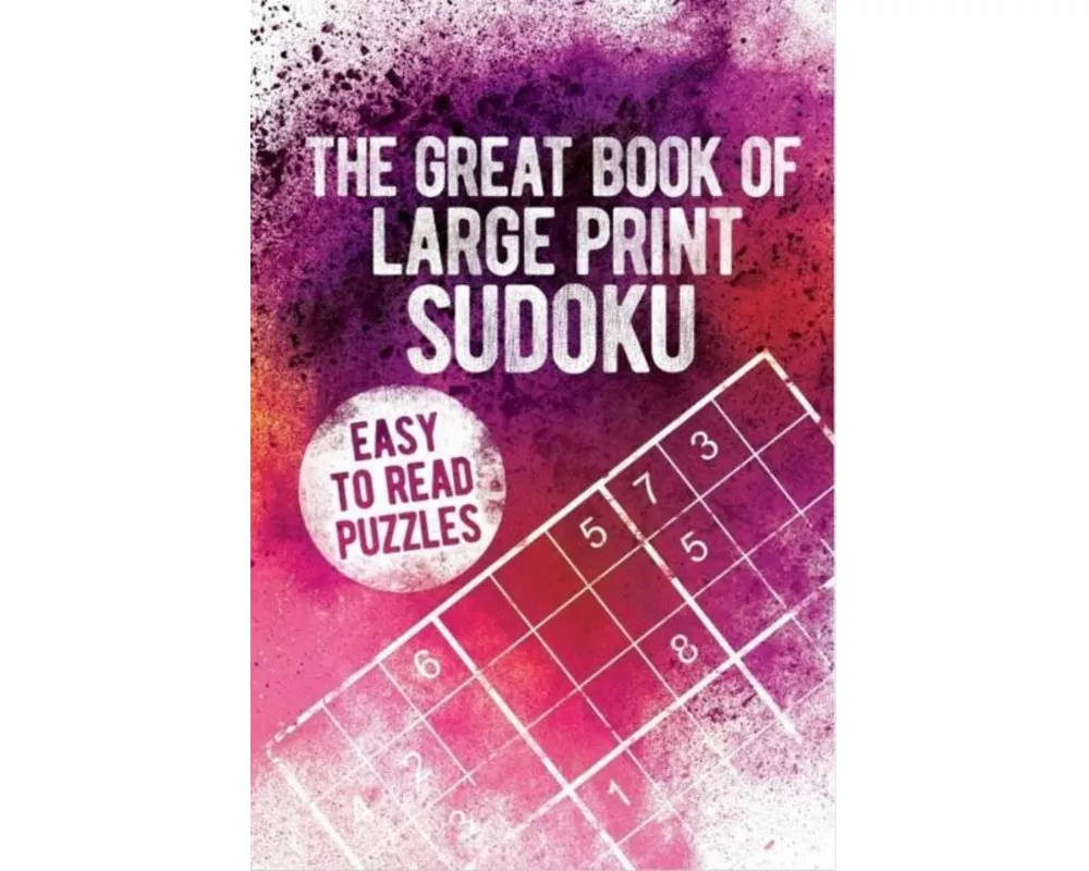 The Great Book of Large Print Sudoku