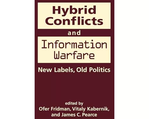 Hybrid Conflicts and Information Warfare