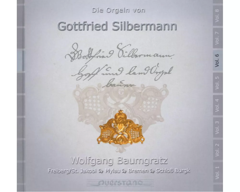 Die Orgeln von Gottfried Silbermann Vol.6