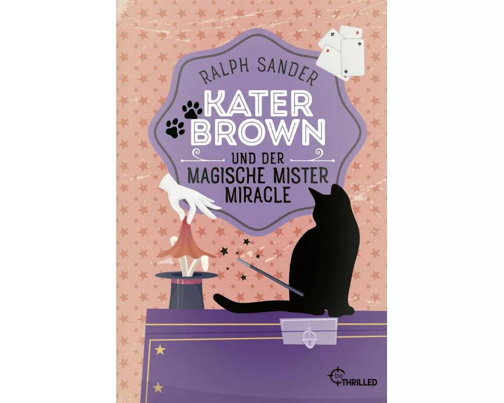 Kater Brown und der Magische Mister Miracle