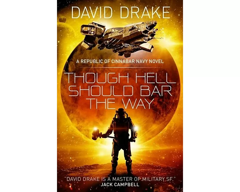 Though Hell Should Bar the Way (The Republic of Cinnabar Navy series #12)