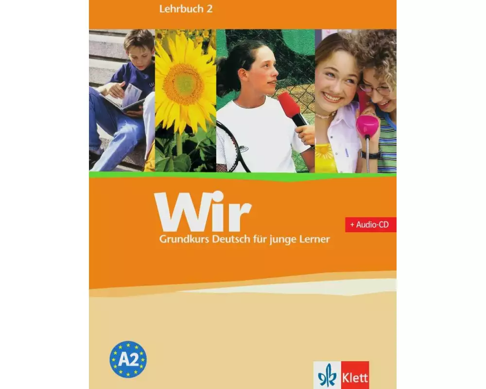 Wir. Grundkurs Deutsch für junge Lerner 2. Lehrbuch. Alle Bundesländer