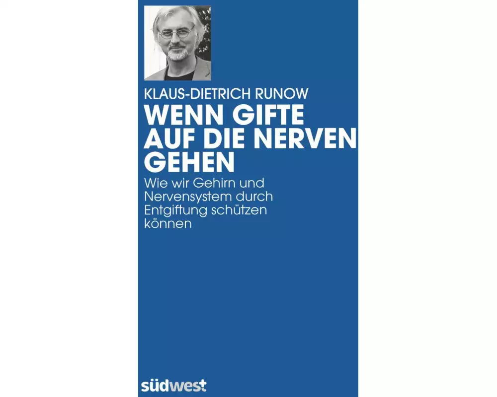 Wenn Gifte auf die Nerven gehen