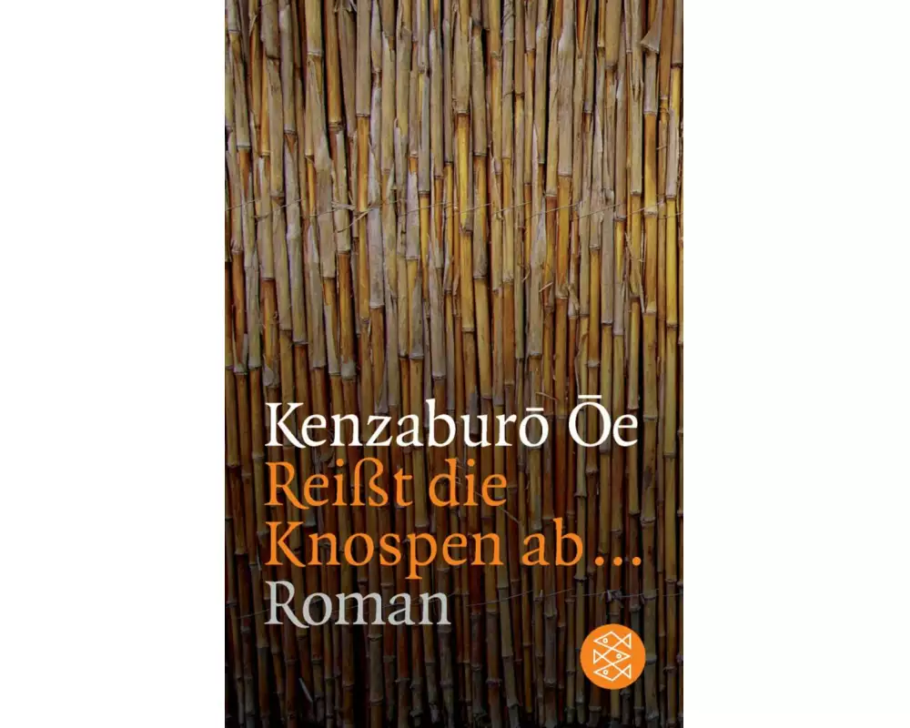 Reisst die Knospen ab