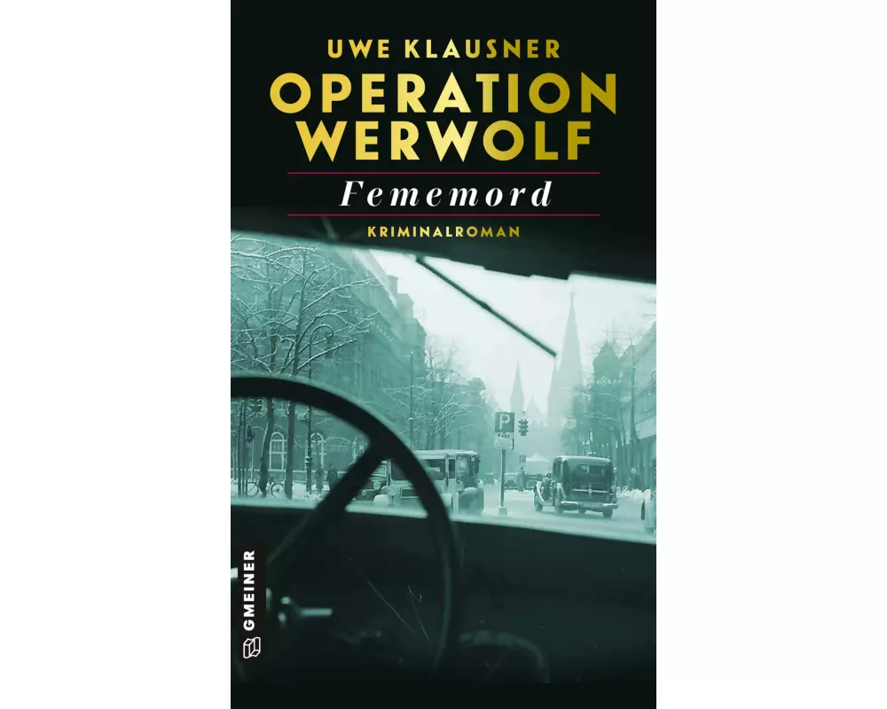 Operation Werwolf - Fememord