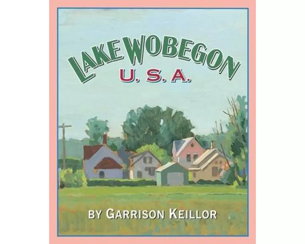 Lake Wobegon U.S.A