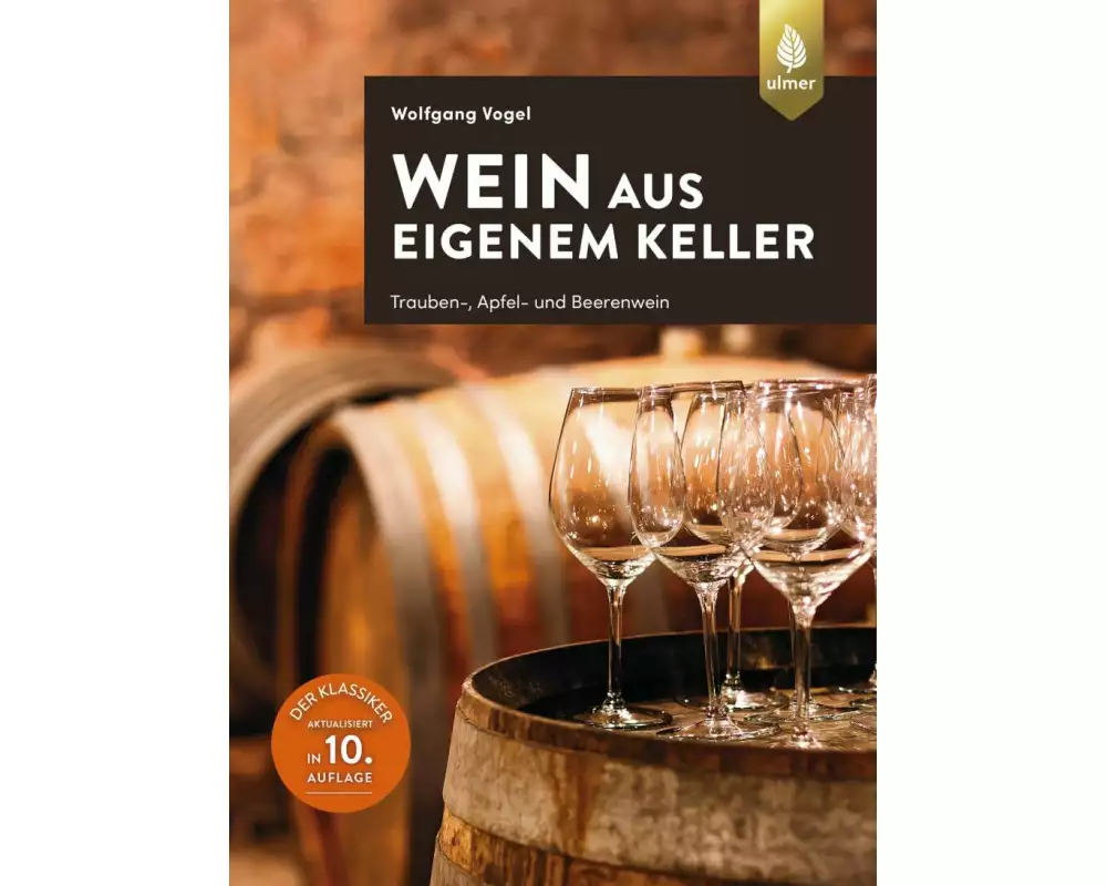 Wein aus eigenem Keller