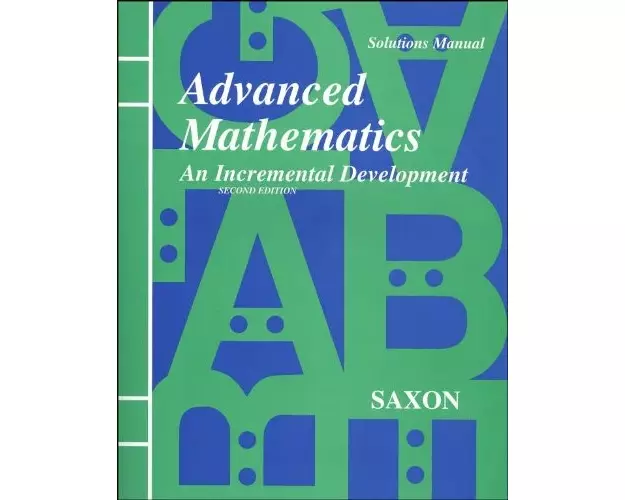 Saxon Advanced Math Solutions Manual Second Edition
