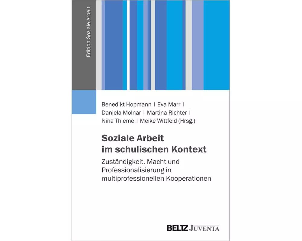 Soziale Arbeit im schulischen Kontext