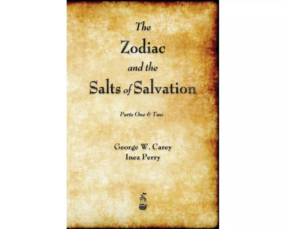 The Zodiac and the Salts of Salvation