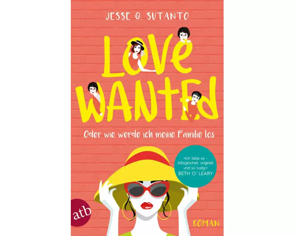 Love wanted – Oder wie werde ich meine Familie los